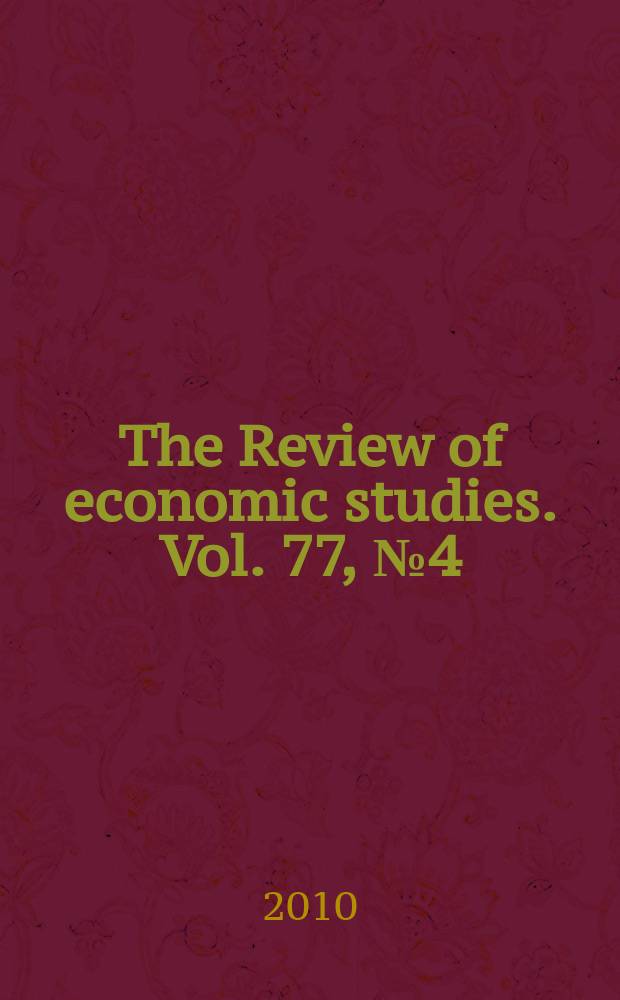 The Review of economic studies. Vol. 77, № 4 (273)