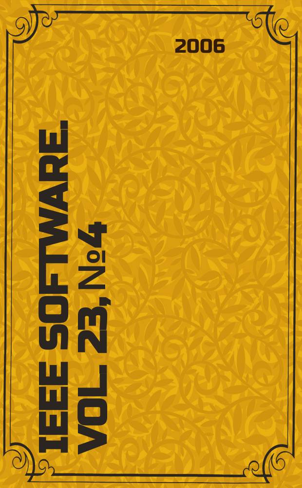 IEEE software. Vol. 23, № 4