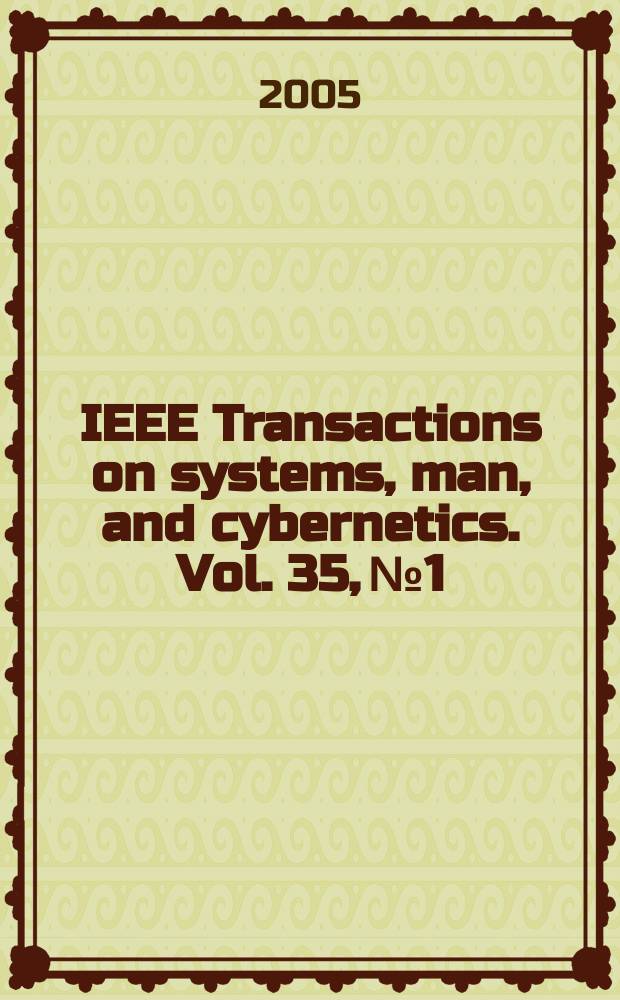 IEEE Transactions on systems, man, and cybernetics. Vol. 35, № 1