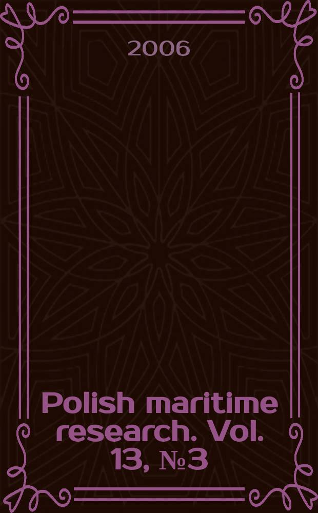 Polish maritime research. Vol. 13, № 3 (49)