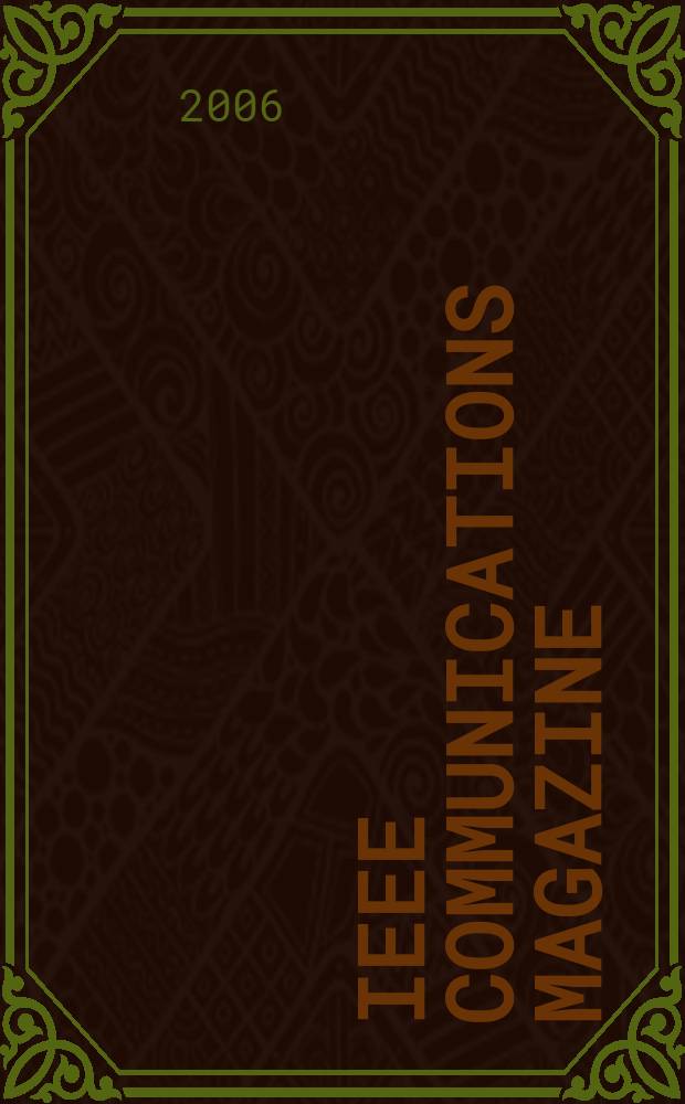 IEEE communications magazine : A publ. of the IEEE communications soc. Vol.44, № 5