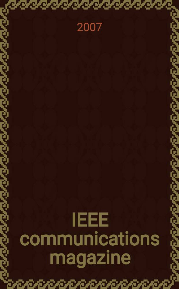 IEEE communications magazine : A publ. of the IEEE communications soc. Vol.45, № 2