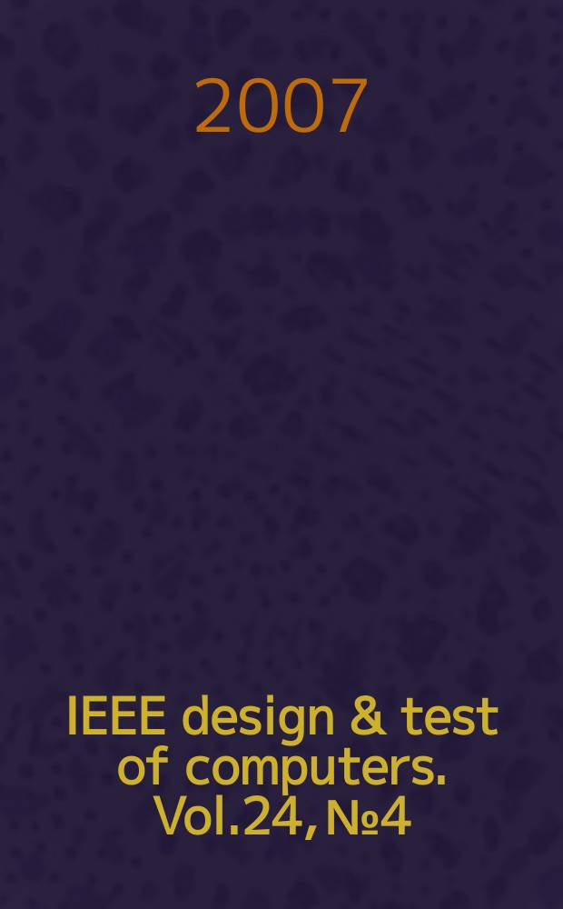 IEEE design & test of computers. Vol.24, № 4