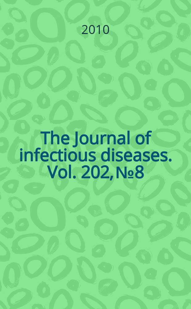 The Journal of infectious diseases. Vol. 202, № 8