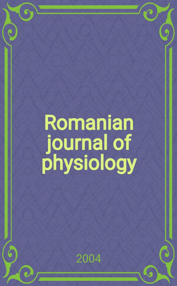 Romanian journal of physiology : (Physiol. sciences). Vol. 41, № 3/4
