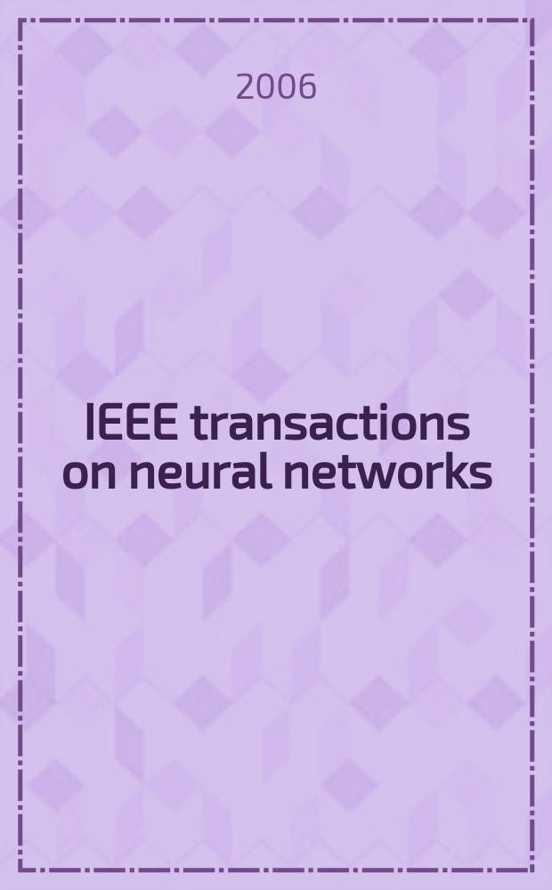 IEEE transactions on neural networks : A publ. of the IEEE neural networks council. Vol. 17, № 2