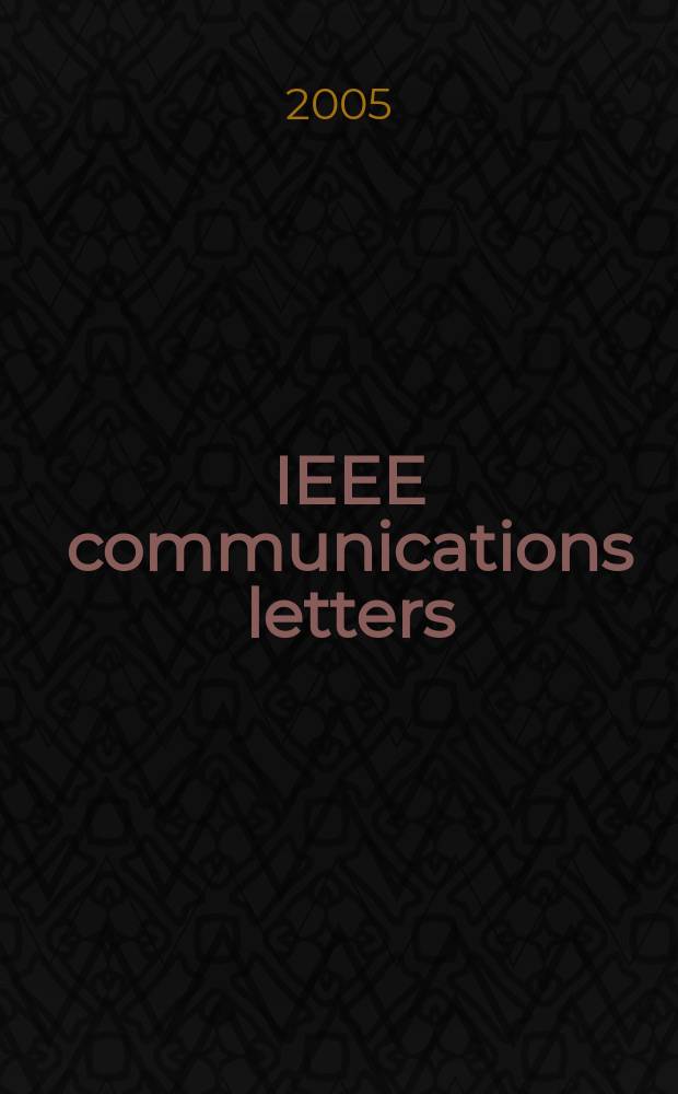 IEEE communications letters : A publ. of the IEEE communications soc. Vol. 9, № 1