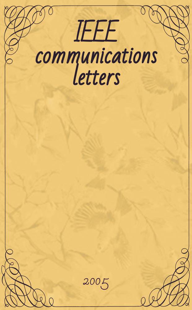 IEEE communications letters : A publ. of the IEEE communications soc. Vol. 9, № 5