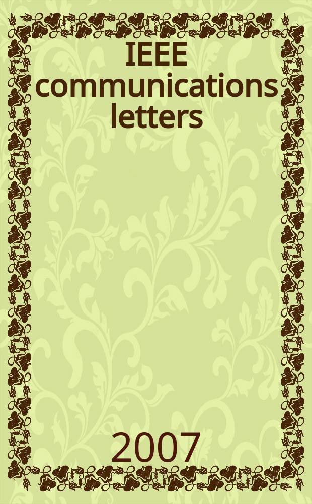 IEEE communications letters : A publ. of the IEEE communications soc. Vol. 11, № 1
