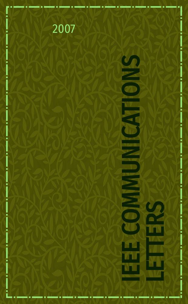 IEEE communications letters : A publ. of the IEEE communications soc. Vol. 11, № 6