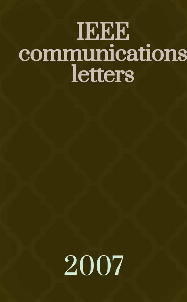 IEEE communications letters : A publ. of the IEEE communications soc. Vol. 11, № 9