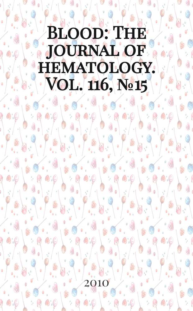Blood : The journal of hematology. Vol. 116, № 15