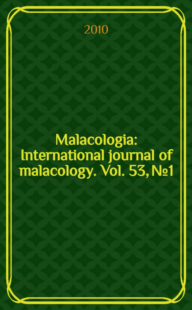 Malacologia : International journal of malacology. Vol. 53, № 1