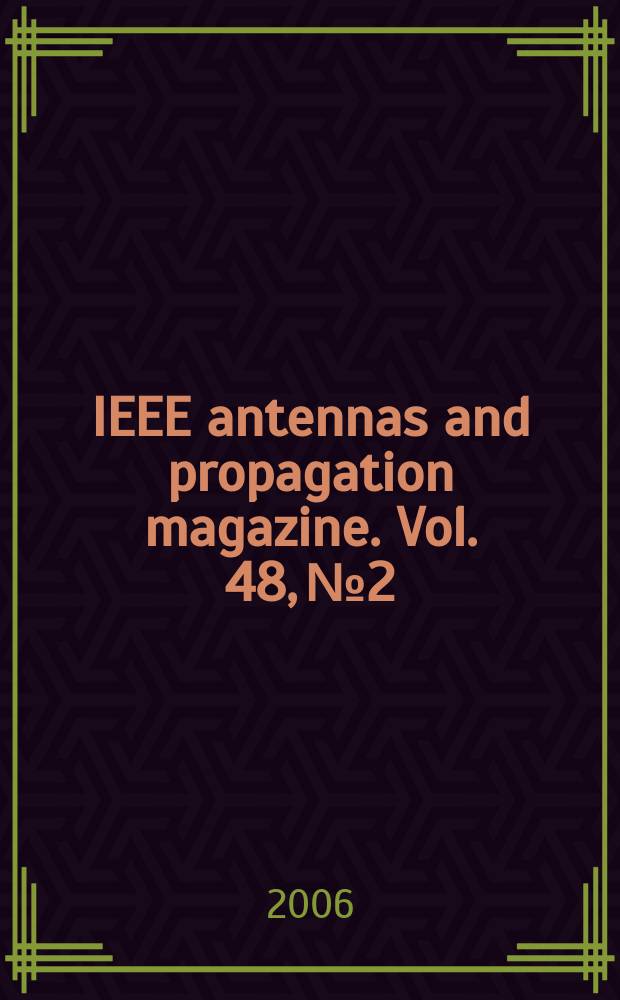 IEEE antennas and propagation magazine. Vol. 48, № 2