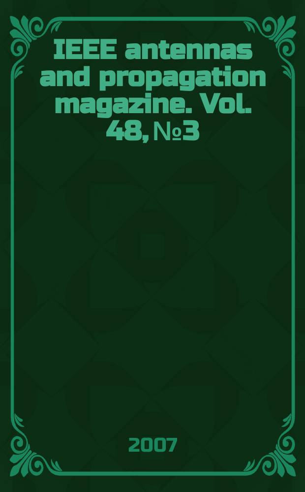IEEE antennas and propagation magazine. Vol. 48, № 3