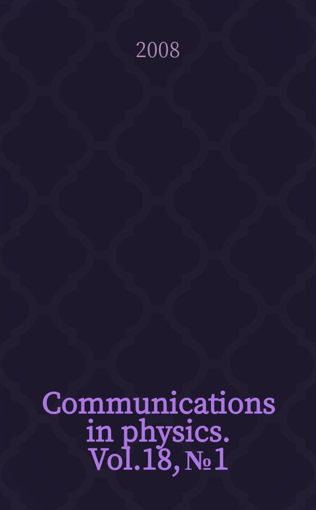 Communications in physics. Vol.18, № 1