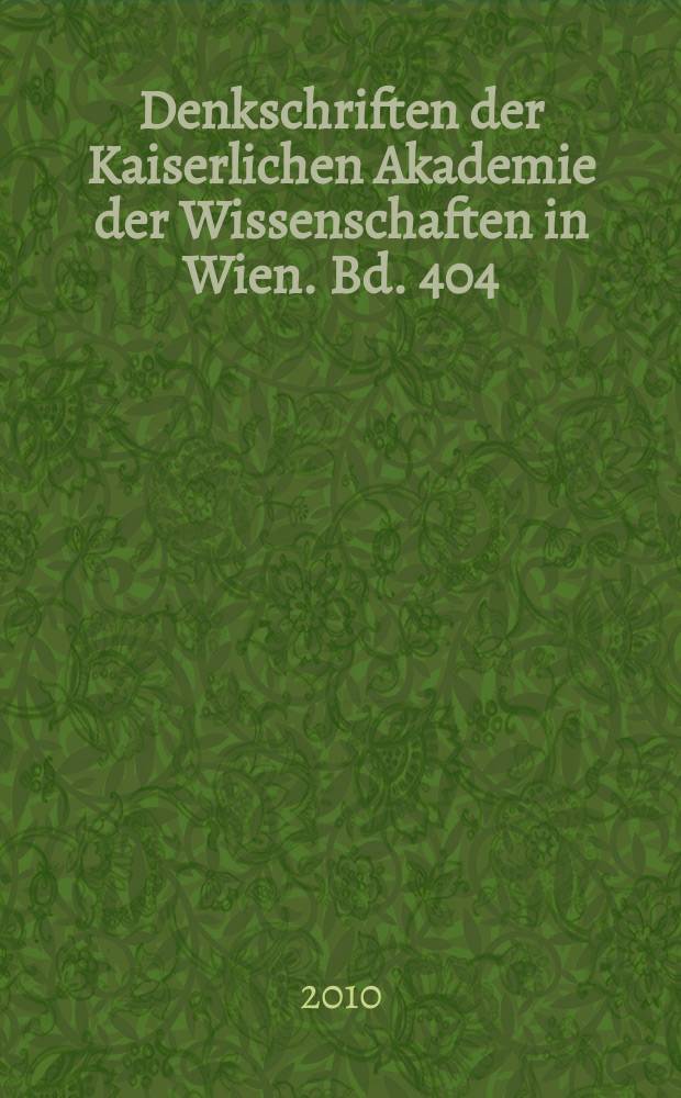 Denkschriften der Kaiserlichen Akademie der Wissenschaften in Wien. Bd. 404 : "Anschluss" = "Аншлюсс"