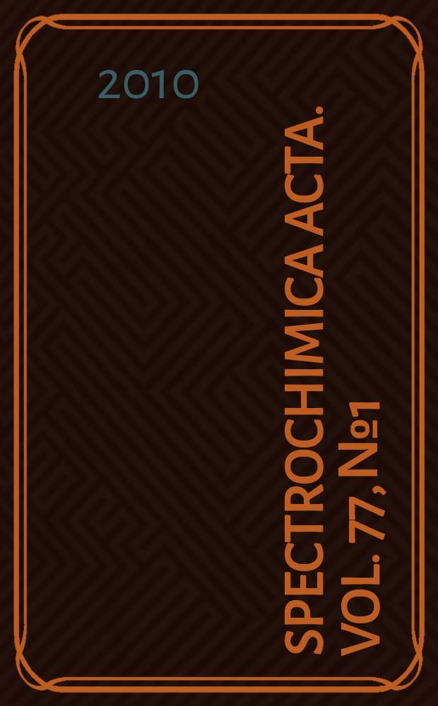 Spectrochimica acta. Vol. 77, № 1