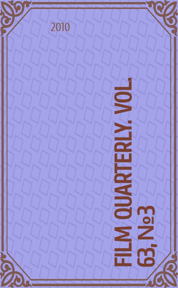 Film quarterly. Vol. 63, № 3