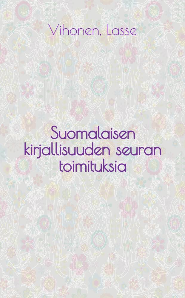 Suomalaisen kirjallisuuden seuran toimituksia : Radio sodissamme 1939-1945 = Радио в поддержку военных действий