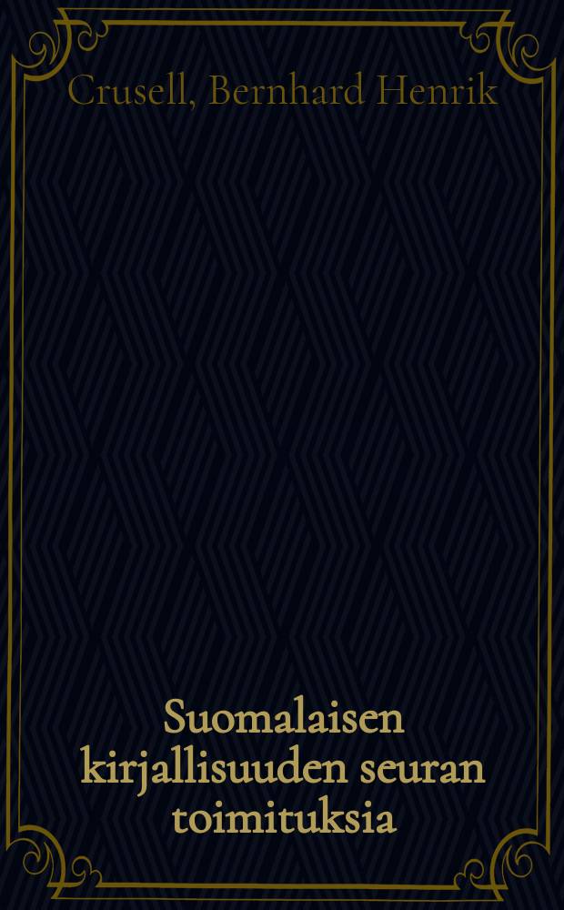 Suomalaisen kirjallisuuden seuran toimituksia : Keski-Euroopan matkapäiväkirjat 1803-1822 = Центрально-Европейские путевые дневники, 1803-1822