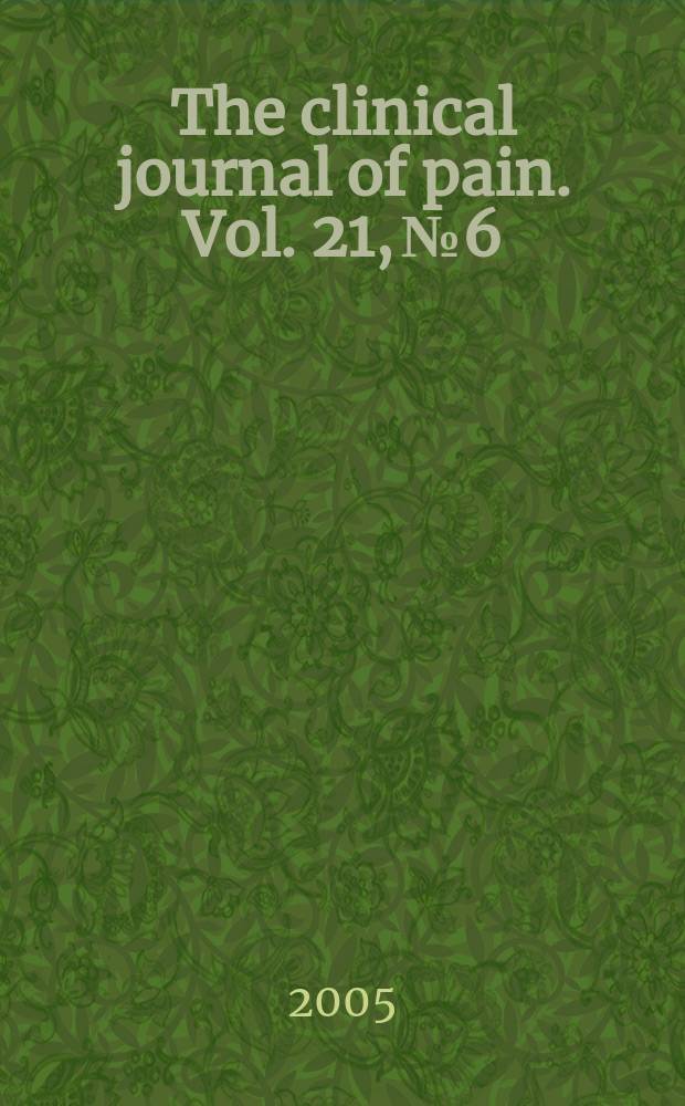 The clinical journal of pain. Vol. 21, № 6