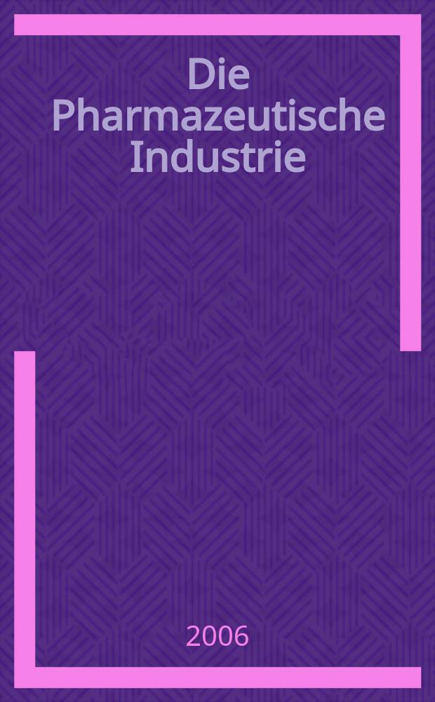 Die Pharmazeutische Industrie : Veröffentlichungen über alle Fragen der Herstellung und des Vertriebs pharmazeutischen Erzeugnisse Mitteilungsorgan des Bundesverbandes der Pharmazeutischen Industrie e. V. zu Frankfurt am Mein. Bd. 68, № 9