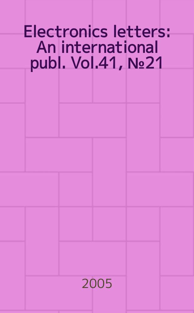 Electronics letters : An international publ. Vol.41, № 21