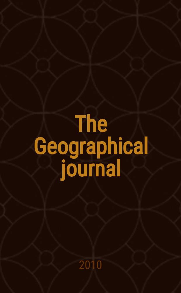 The Geographical journal : Including the Proceedings of the r. Geographical society. Vol. 176, pt. 4