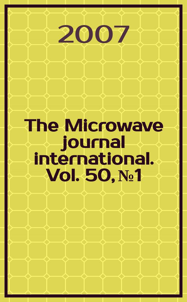 The Microwave journal international. Vol. 50, № 1