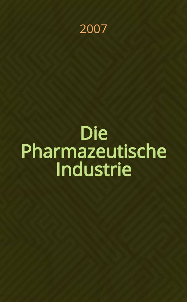 Die Pharmazeutische Industrie : Veröffentlichungen über alle Fragen der Herstellung und des Vertriebs pharmazeutischen Erzeugnisse Mitteilungsorgan des Bundesverbandes der Pharmazeutischen Industrie e. V. zu Frankfurt am Mein. Bd. 69, № 12