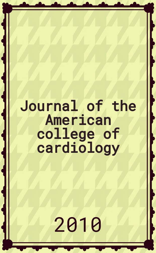 Journal of the American college of cardiology : JACC. Vol. 56, № 18