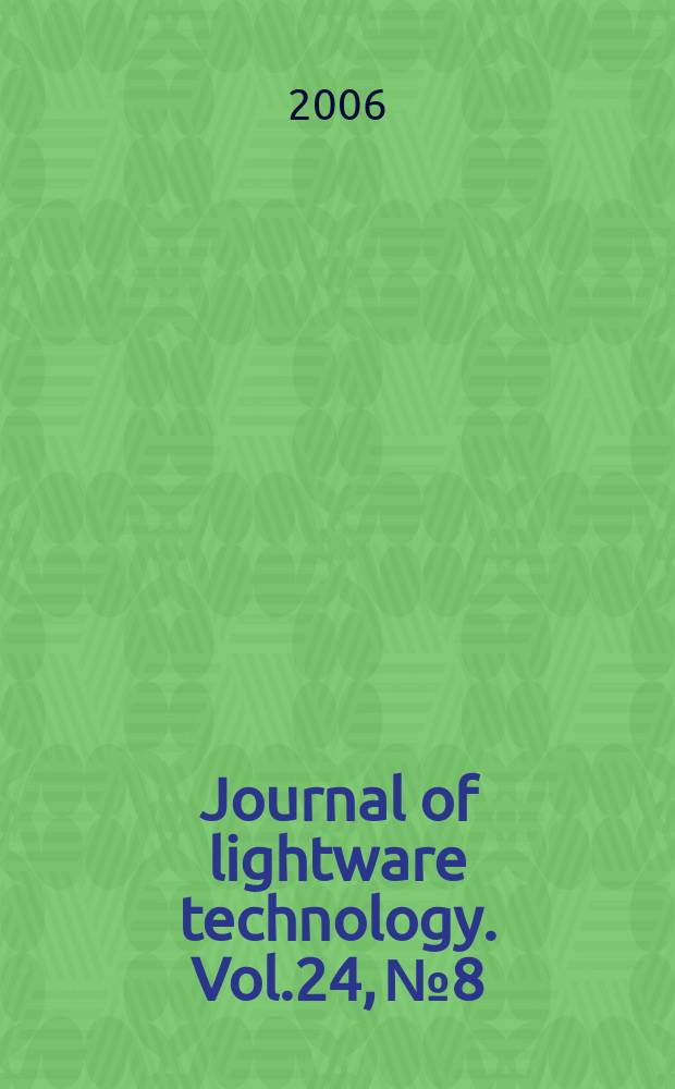 Journal of lightware technology. Vol.24, № 8