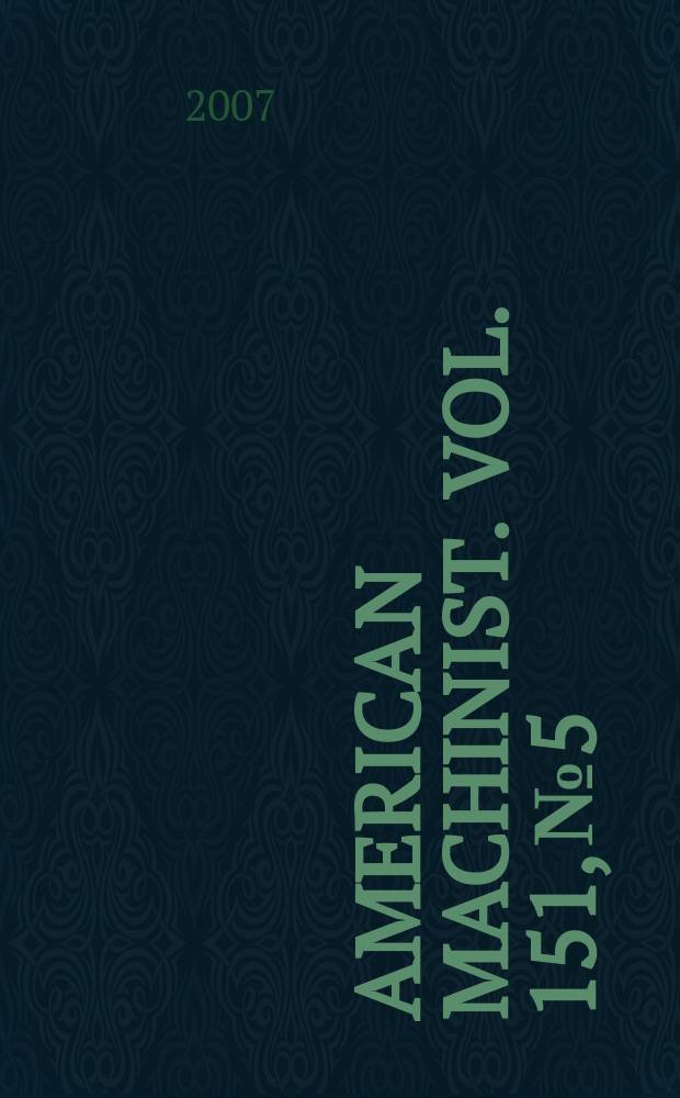 American machinist. Vol. 151, № 5