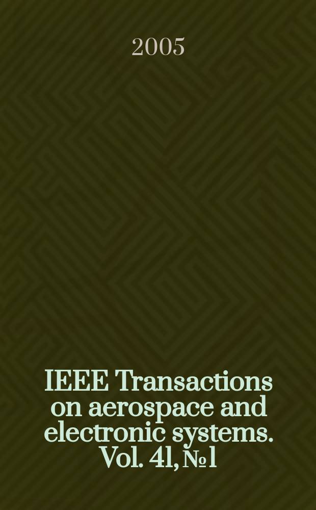IEEE Transactions on aerospace and electronic systems. Vol. 41, № 1