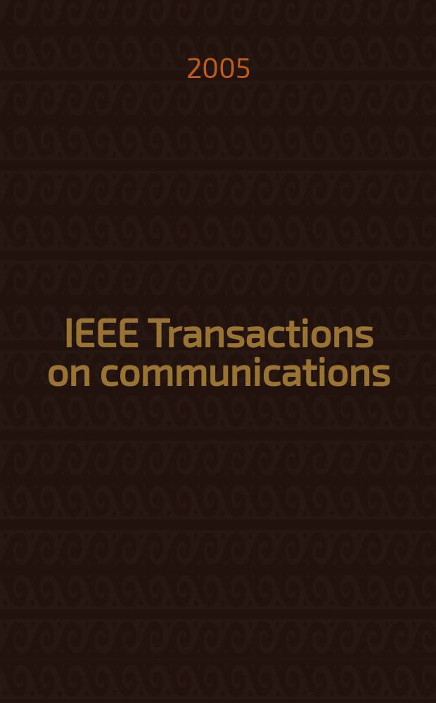 IEEE Transactions on communications : Formerly IEEE transactions on communication technology. Vol. 53, № 6
