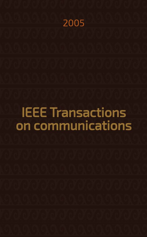 IEEE Transactions on communications : Formerly IEEE transactions on communication technology. Vol. 53, № 6