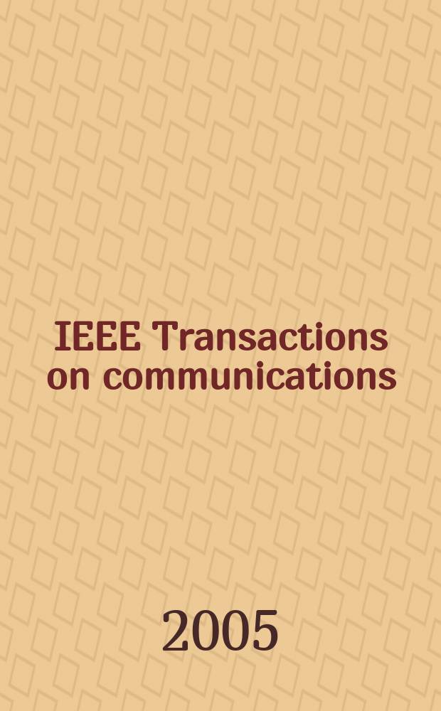 IEEE Transactions on communications : Formerly IEEE transactions on communication technology. Vol. 53, № 8