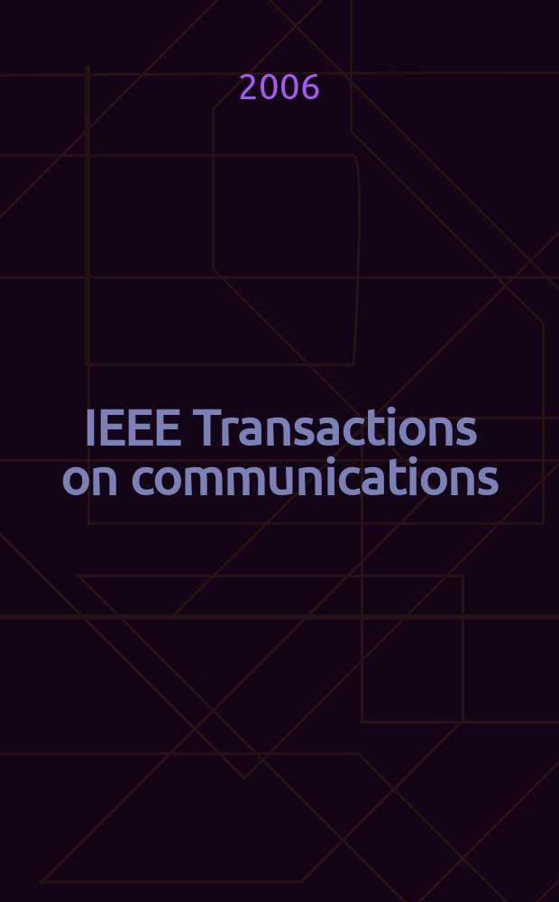 IEEE Transactions on communications : Formerly IEEE transactions on communication technology. Vol. 54, № 8