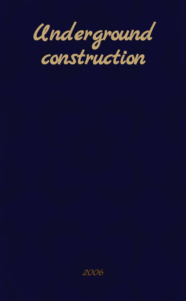 Underground construction : Water, sewer, gas & cable Serving the construction, rehabilitation and remediation professional Form. Pipeline & utilities construction. Vol.61, № 5