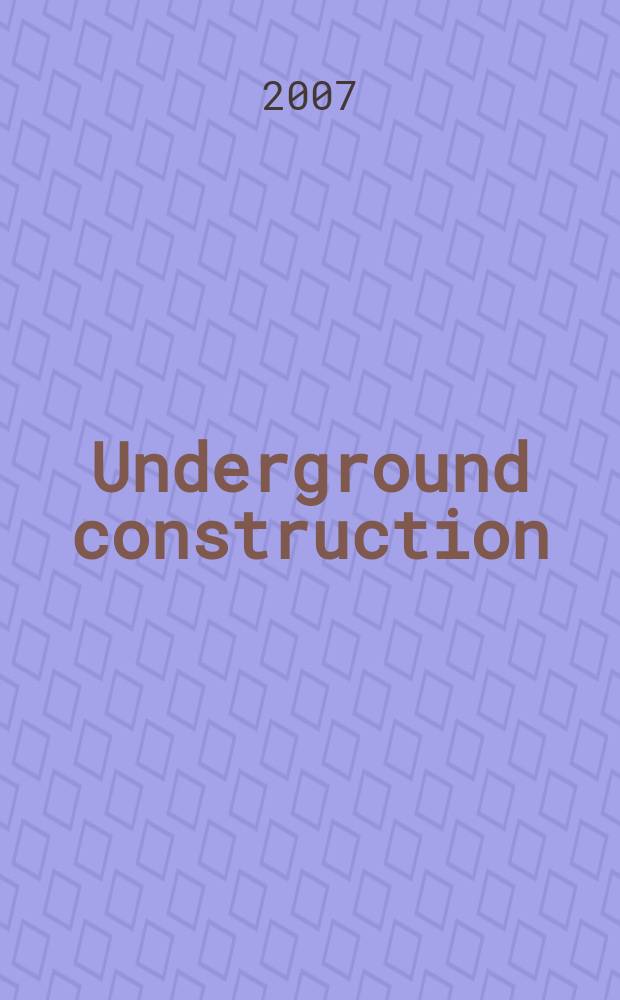 Underground construction : Water, sewer, gas & cable Serving the construction, rehabilitation and remediation professional Form. Pipeline & utilities construction. Vol.62, № 6