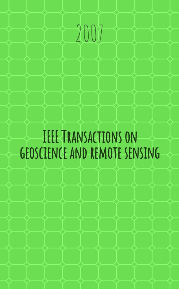 IEEE Transactions on geoscience and remote sensing : A publ. of the IEEE geoscience a. remote sensing soc. Vol. 45, № 5, pt. 1