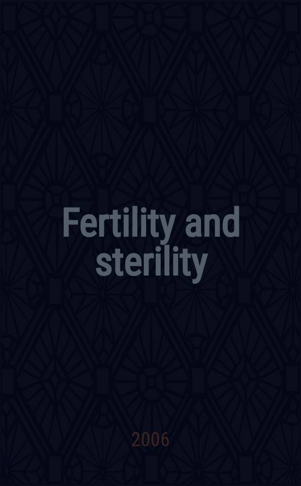 Fertility and sterility : A journal devoted to the clinical aspects of infertility Offic. journal of the American soc. for the study of sterility. Vol. 86, № 6