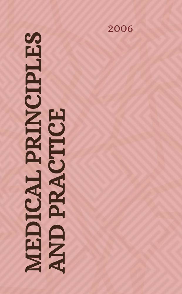 Medical principles and practice : International journal of the Kuwait university Health science centre. Vol.15 № 5