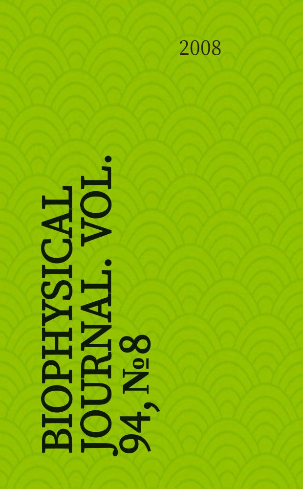 Biophysical journal. Vol. 94, № 8