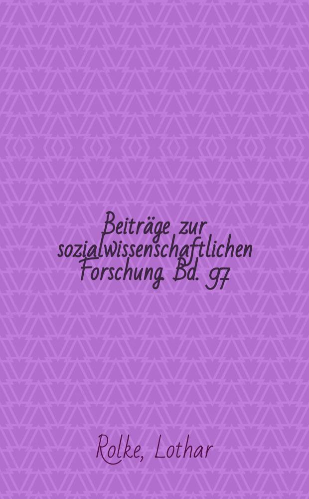 Beiträge zur sozialwissenschaftlichen Forschung. Bd. 97 : Protestbewegungen in der Bundesrepublik = Движение протеста в ФРГ: аналитико-социальная история политического сопротивления