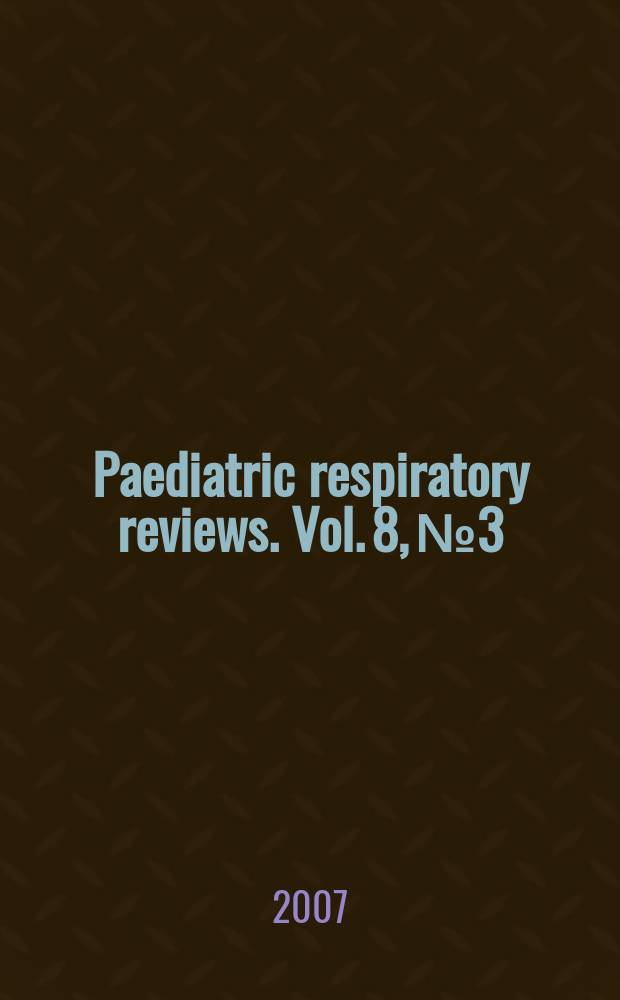 Paediatric respiratory reviews. Vol. 8, № 3