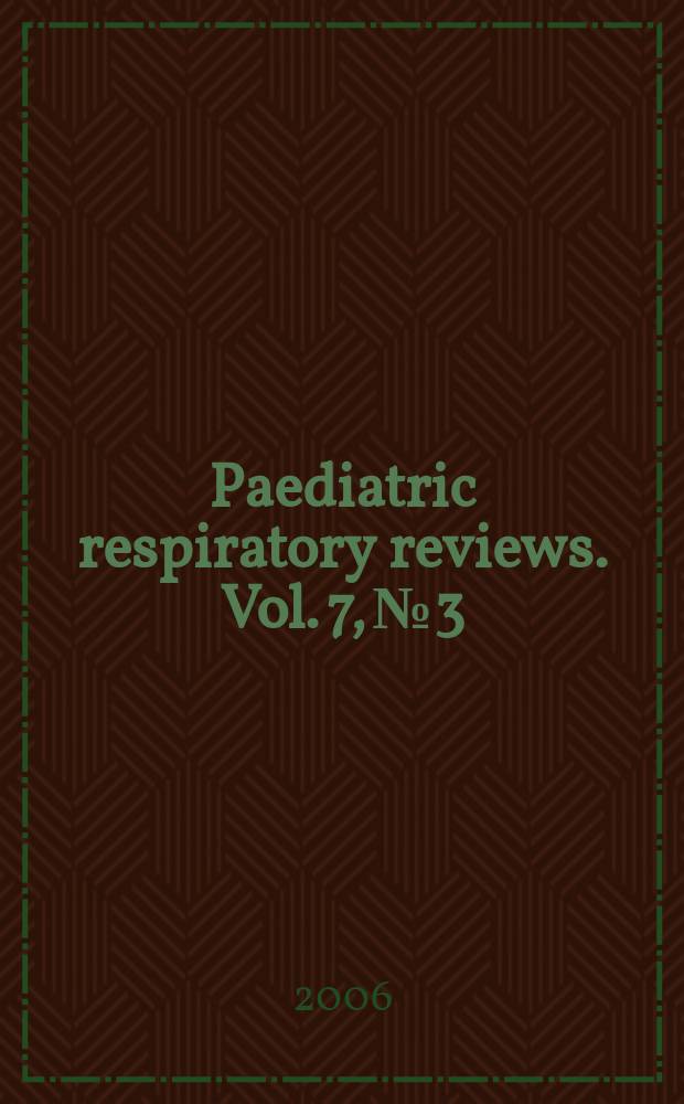 Paediatric respiratory reviews. Vol. 7, № 3