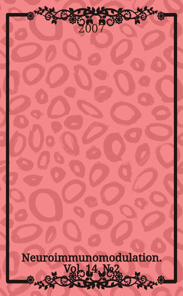 Neuroimmunomodulation. Vol. 14, № 2