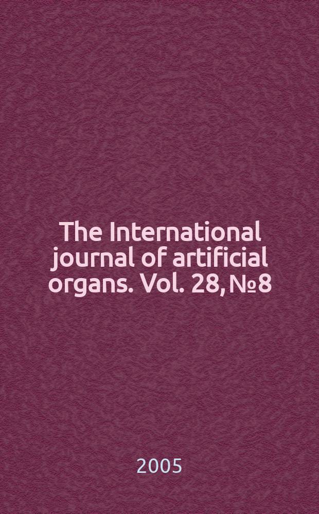 The International journal of artificial organs. Vol. 28, № 8